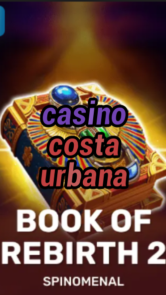 casino costa urbana-trdjkmsxjksdss.com